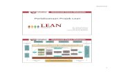 Perlaksanaan Projek Lean - pendaftar.upm.edu.my€¦ · Punca 4 M (Manpower, Methods, Machines and Materials), atau 5 P ... Contoh Laporan Hasil • Jika guna format Analisis FTE-VSM