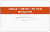 SISTEM TRANSPORTASI PADA BANGUNAN - …repository.unimal.ac.id/488/1/SISTEM TRANSPORTASI... · Lift adalah alat transportasi barang dan orang secara vertikal Lift digunakan pada setiap