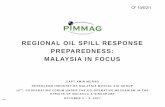 REGIONAL OIL SPILL RESPONSE PREPAREDNESS: MALAYSIA … 10-6-2-1 Regional Oil Spill... · regional oil spill response preparedness: malaysia in focus ... • sts operations*** ...