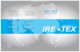 COMPANY PROFILE - Ire-Tex Corporation Berhad company profile.pdf · COMPANY PROFILE IRE-TEX CORPORATION BERHAD ... IRE-TEX (MALAYSIA) SDN BHD Plot 49 & 63, Lorong Perusahaan 2B, ...