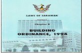 Monday, July 26, 2010 - Pertubuhan Akitek Malaysia Sarawak … · LAWS OF SARAWAK Chapter 8 BUILDINGS ORDINANCE, 1994 ARRANGEMENT OF SECTIONS PART 1 PRELIMINARY Section Short title,