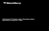 BlackBerry PlayBook Tablet - Informasi Produk dan … · Untuk menghindari gangguan terhadap operasi peledakan, ... peraturan, prosedur, dan kebijakan, termasuk, namun tidak terbatas