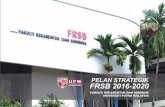 Pelan Strategik FRSB 2016-2020 - frsb.upm.edu.my€¦ · Pelan Strategik Fakulti Rekabentuk dan Senibina ... Putra Global 200 dan Pelan Pembangunan Pendidikan Malaysia (Pengajian