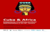 Cuba & Africa - IFAS€¦ · Cuba & Africa Engagements ... Pablo, Niurka Núñez et Rodrigo Espina (2004) Unidad y multirracialidad en la ideología de la ... Transnational Circulation