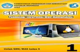 Kelas 10 SMK Sistem Operasi Teknologi Informasi dan ...bse.mahoni.com/data/2013/kelas_10smk/Kelas_10_SMK_Sistem_Operasi... · ... Arsitektur Sistem Operasi Windows. ... Dalam sistem