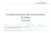 Calendario de Eventos Cuba 2019 · GRUPO ENJOY CUBA, S.L. · Carrer Santiago Rusiñol 3 · 08172 · Sant Cugat del Vallès (Barcelona ) Tlf. 93.676.23.46 · B66173931 · GC-004054