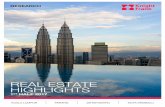 REAL ESTATE HIGHLIGHTS · locations remained flat while rentals continued to be under ... metropolis are priced from rm1,000 per ... of purpose-built office space in kuala