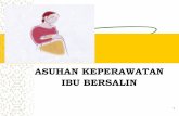 ASUHAN KEPERAWATAN IBU BERSALINdosen.stikesdhb.ac.id/.../51/2018/03/Askep-Intra-Kala-I-sd-IV-neo.pdf · LAMANYA KALA II ABNORMAL ... Monitoring tanda perdarahan postpartum ... Prostaglandin