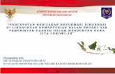 KEMENTERIAN DALAM NEGERI REPUBLIK INDONESIA45.77.157.88/rb-dev/protected/public/documents/3. Paparan Sahmen... · Dalam rangka peningkatan kinerja penyelenggaraan pemerintahan daerah,
