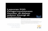 Laporan FGD Pengarusutamaan Gender di dalam sektor Energi di …iesr.or.id/wp-content/uploads/Laporan-FGD-3-Oktober-2016-Energy... · utama dari timbulnya penyakit ISPA di masyarakat,