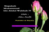 Oleh : Abu Aufa - wahonot.files.wordpress.com · penyampai kebenaran yang bersumber dari Allah dan Rasul‐Nya. Dialah Syaikh Muhammad bin Abdul Wahhab, yang kelak berjuang mati‐matian