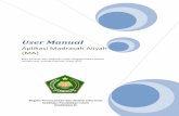 User Manual - | A fine WordPress.com site · User Manual Aplikasi Madrasah Aliyah (MA) Buku panduan atau pedoman untuk mengoperasikan aplikasi berbasis web jenjang Madrasah Aliyah