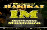 MMMMengenal Hakikat Ikhwanul Muslimin - BUKU MERUPAKAN ... · Falisthiin (Masalah Palestina)” (juz 1/hal. ... menetapkan suatu hakekat yang mulia dan agung yang ... kitabnya “Hasan