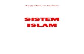 SISTEM ISLAM - mykhilafah.com · Akhlak dalam Pandangan Islam ... (al-fikrah al kulliyah) tentang alam semesta, manusia dan kehidupan. Ini kerana pemikiran yang menyeluruh dan ...