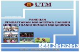 PANDUAN PENDAFTARAN MAHASISWA BAHARU SESI 2012/ …intake.utm.my/semakan/docs/pdf/MTMCityCampus.pdf · PANDUAN PENDAFTARAN MAHASISWA BAHARU SESI 2012/ 2013 Minggu Transformasi Mahasiswa