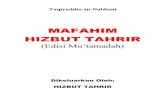 MAFAHIM HIZBUT TAHRIR - mykhilafah.com · merasa bersalah dengan melalaikan tugas jihad fi sabilillah. 7 untuk menyebarkan Islam. Keadaan kaum Muslimin pula ... hukum-hukum tentang