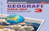 MEMAHAMI GEOGRAFI - bsd.pendidikan.id · Buku Memahami Geografi SMA/MA untuk Kelas XII Program Ilmu Pengetahuan Sosial ini terdiri atas empat bab, yaitu mengenai Teknik Dasar Pemetaan,