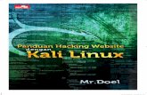 Panduan Hacking Website dengan Kali Linux · Penulis sering melihat di internet banyaknya berita tentang ... Data yang tersedia adalah rakyat ... Buku ini adalah buku yang ke‐2