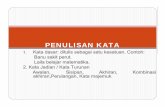Bahasa Indonesia MKU - staffnew.uny.ac.idstaffnew.uny.ac.id/upload/130926849/pendidikan/Bahasa+Indonesia... · Penulisan Kata Jadian yAwalan- dirangkai berjalan, dipegang, pemuda,