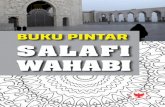 BUKU PINTAR SALAFI WAHABI - harakahislamiyah.com · sudah dilakukan sejak dulu dan direstui ulama terdahulu. ... pandangan keagamaan pendiri wahabi ini. ... Penelitian mutakhir tentang
