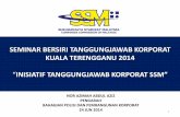 SEMINAR BERSIRI TANGGUNGJAWAB KORPORAT KUALA … Slides - CRSS Kuala Terengganu... · Pekeliling Amalan Perniagaan Terbaik 1/2010 (BBPC 1/2010) bertajuk “Penubuhan Taman Asuhan