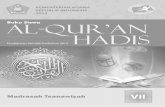 KEMENTERIAN AGAMAKEMEMM NTERIAN NA AM REPUBLIK ... · Al-Qur’an Hadis Kurikulum 2013 i KEMENTERIAN AGAMAKEMEMM NTERIAN NA AM REPUBLIK INDONESIAREPUBEP BLL INDONESIA 2014 Al-Qur’an