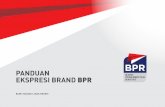 BANK EKSPRESI BRAND BPR - bprkusumasumbing.com · daftar isi Hai mitra! Selamat datang di dokumen panduan ekspresi ... BPR BANK PERKREDITAN RAKYAT BPR Indonesia sebagai negara kepulauan