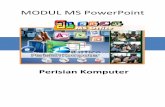 MODUL MS PowerPointsajadstudio.info/GKB1053 KEMAHIRAN BELAJAR/modul GKB...Modul 2 – Perisian Komputer Halaman 2 - 9 Rajah 2.3.2 : Paparan papan muka perisian Microsoft Power Point