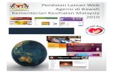 PenilaianLaman Web Agensidi Bawah Kementerian Kesihatan Malaysia …websitekerajaan.com/wp-content/uploads/2018/09/... · KEMENTERIAN KESIHATAN MALAYSIA 2010 1.0 Tujuan / Objektif