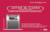 ATM & CDM Bank Islam · Urusan Perbankan Lebih Mudah, Cepat & Fleksibel dengan mesin ATM & CDM Bank Islam ATM & CDM BANK ISLAM PANDUAN RINGKAS PENGGUNA Bank Islam Malaysia Berhad