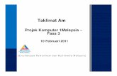 Projek Komputer 1Malaysia – Fasa 3 · Liputan selular Pusat Jalur lebar Komuniti Perpustakaan Jalur lebar Kg. WiFi ... perspektif sosio-kebudayaan atau ekonomi , dalam kawasan yang