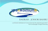 DAERAH : JOHOR BAHRU - apps.water.gov.myapps.water.gov.my/jpskomuniti/dokumen/Sg Plentong (Johor Bahru).pdf · berkaitan di Sg Plentong (CH:P3400-CH:P5300) dan Hulu Sg Plentong, Johor