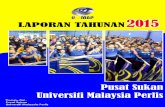 Disdiakan Oleh : Pusat Sukan Universiti Malaysia … Membudayakan sukan di kalangan warga kampus untuk melahirkan pelajar dan staf yang cergas dan sihat tubuh badan serta berdaya saing