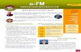 e-FM · e-FM diterbitkan oleh Jabatan Sains Matematik, Fakulti Sains UTM Kenapa mesti belajar matematik? Apa ap-likasinya dalam pem-binaan kerjaya sebenar.