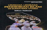 LEMBAGA-LEMBAGA PENDIDIKAN ISLAM DI SUMATERA … · surau di kenal di daerah Sumatera Barat sebelum Islam masuk merupakan tempat bertemu, berkumpul, rapat, dan tempat tidur bagi anak