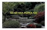 GENETIKA POPULASI - Kuswanto | University of Brawijaya · Pengertian • Genetika ilmu yang mempelajari pewarisan sifat • Populasi kumpulan individu • Genetika Populasi pewarisan