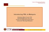 Introducing PBL in Malaysia - ucpbl.net · Introducing PBL in Malaysia Khairiyah Mohd Yusof, PhD (khairiyah@cheme.utm.my) ... Problem-Based Learning Approach Do not readily have the