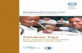 cover employers guide ipec - panduan 1 - betterwork.org · Publikasi ILO dapat diperoleh melalui penjual buku besar atau kantor lokal ILO ... Anak-anak yang menjadi ... kesejahteraan