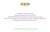 KEMENTERIAN KESIHATAN MALAYSIA - nursing.moh.gov.mynursing.moh.gov.my/.../Garis-Panduan-Penggunaan-Fasiliti-KKM-2015.pdf · kementerian kesihatan malaysia garis panduan penggunaan
