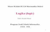 Logika (logicinformatika.stei.itb.ac.id/~rinaldi.munir/Matdis/2015-2016/Logika... · Logika Informatika (Semester 4). 17. 18 • Kembali ke kalkulus proposisi ... Kasus 1: Nilai ujian