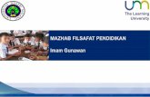 MAZHAB FILSAFAT PENDIDIKAN Imam Gunawanfip.um.ac.id/.../uploads/2015/12/11_Mazhab-Filsafat-Pendidikan.pdf · tentang prinsip / gagasan besar yang tak berubah. ... Suatu filsafat pendidikan