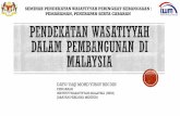SEMINAR PENDEKATAN WASATIYYAH PERINGKAT … · GARIS MASA : MALAYSIA MENUJU GAGASAN TRANSFORMASI NASIONAL 2050 (TN50) 2016 2020 2025 2030 2050 Visi TN50 pertama kali digagaskan ketika