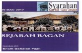 Mengenaieprints.usm.my/37655/1/Sejarah_Bagan..pdf · 2017-11-27 · dan merakamkan cerita-cerita mengenai kehidupan dan ... Peristiwa sejarah awal yang penting disini adalah pernah
