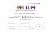 MAKMAL PERUBATAN HOSPITAL UNIVERSITI SAINS MALAYSIA · Polisi Unit Kawalan Jangkitan dan Epidemiologi Hospital UKJEH Edisi 2003. ii. Garis panduan Unit Keselamatan dan Kesihatan Pekerjaan