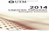F:laporan 4BA LT 2014 Content - UTM Library Portalportal.psz.utm.my/quality/images/stories/kualiti/dokumentasi/... · CCTV PHB Instalasi Server Baru Intrusion Prevention System (IPS)