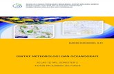 DIKTAT METEOROLOGI DAN OCEANOGRAFI - supmwaiheru …supmwaiheru-kkp.sch.id/wp-content/uploads/2018/09/DIKTAT-METEOROLO...tentang Badan Meteorologi Dunia dan Interpretasi Notice to