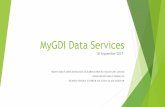 MyGDI Data Services - MyGeoportal 6_MaCGDI... · MyGDI Data Services adalah aplikasi berasaskan web yang dibangunkan ... Aplikasi ini khusus untuk kegunaan pegawai-pegawai kerajaan