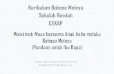 Kurikulum Bahasa Melayu Sekolah Rendah CEKAP Files/2018... · Panduan untuk Meningkatkan Kemahiran Membaca •Gunakan buku teks dengan bijak •Gunakan bahan-bahan pengajaran yang