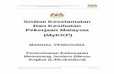 Sistem Keselamatan Dan Kesihatan Pekerjaan Malaysia (MyKKP)mykkp.dosh.gov.my/manual/105J/Permohonan Memasang Jentera Lif.pdf · 2. Klik pada ‘Nama dan Alamat Lokasi sama seperti