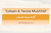 Tulisan& Tanda Mushhafhalaqahquran.com/modules/tulisan_tanda_mushhaf.pdfatas huruf-huruf yang tidak ditulis (adat penulisan zaman nubuwwah), menandakan wajib melafalkannya: 1. Alif